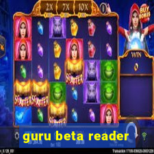 guru beta reader